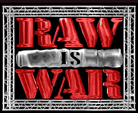 RAW IS WAR